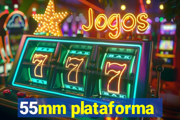 55mm plataforma